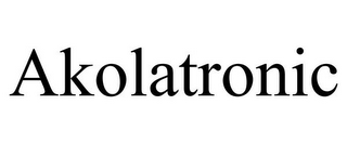 AKOLATRONIC