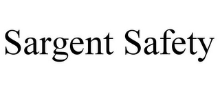 SARGENT SAFETY