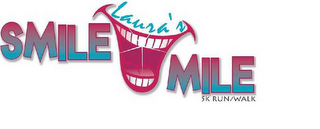 LAURA'S SMILE MILE 5K RUN/WALK