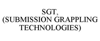 SGT, (SUBMISSION GRAPPLING TECHNOLOGIES)