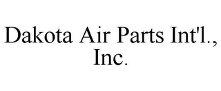 DAKOTA AIR PARTS INT'L., INC.