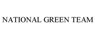 NATIONAL GREEN TEAM