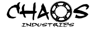 CHAOS INDUSTRIES