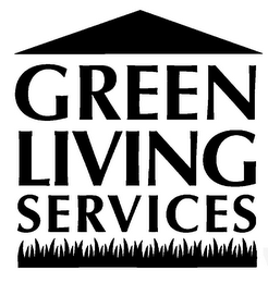 GREEN LIVING SERVICES