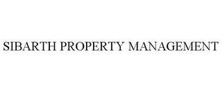 SIBARTH PROPERTY MANAGEMENT