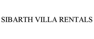 SIBARTH VILLA RENTALS