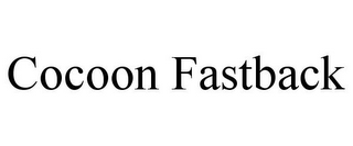 COCOON FASTBACK