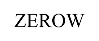 ZEROW