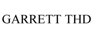 GARRETT THD