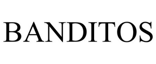 BANDITOS