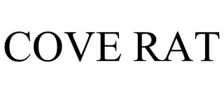 COVE RAT