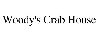 WOODY'S CRAB HOUSE