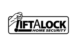 LIFTALOCK HOME SECURITY