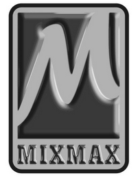 M MIXMAX