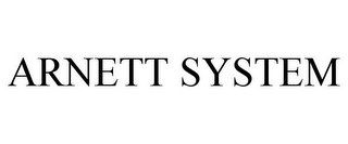 ARNETT SYSTEM