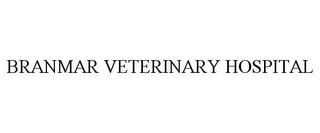 BRANMAR VETERINARY HOSPITAL