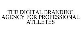 THE DIGITAL BRANDING AGENCY FOR PROFESSIONAL ATHLETES