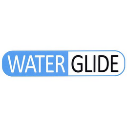 WATERGLIDE