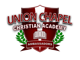 UNION CHAPEL CHRISTIAN ACADEMY AMBASSADORS