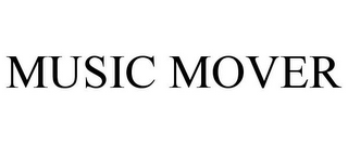 MUSIC MOVER