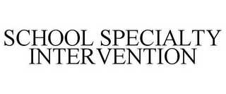 SCHOOL SPECIALTY INTERVENTION