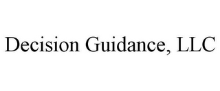 DECISION GUIDANCE, LLC