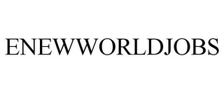 ENEWWORLDJOBS