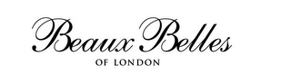 BEAUX BELLES OF LONDON