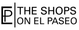 EP THE SHOPS ON EL PASEO