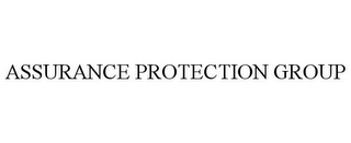 ASSURANCE PROTECTION GROUP