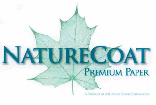 NATURECOAT PREMIUM PAPER, A PRODUCT OF A. B. MASSA PAPER CORPORATION