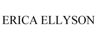 ERICA ELLYSON