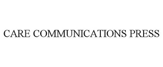 CARE COMMUNICATIONS PRESS