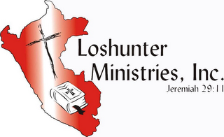 LOSHUNTER MINISTRIES, INC. JEREMIAH 29:11