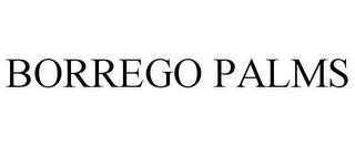 BORREGO PALMS