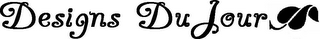 DESIGNS DU JOUR