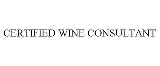 CERTIFIED WINE CONSULTANT