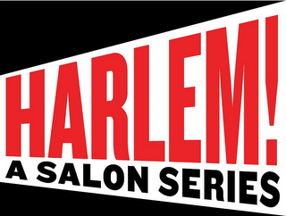 HARLEM! A SALON SERIES