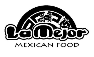 LA MEJOR MEXICAN FOOD