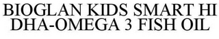 BIOGLAN KIDS SMART HI DHA-OMEGA 3 FISH OIL