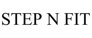 STEP N FIT