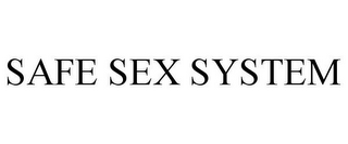 SAFE SEX SYSTEM