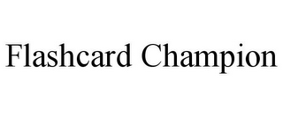 FLASHCARD CHAMPION