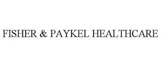 FISHER & PAYKEL HEALTHCARE