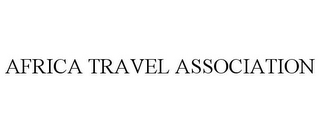 AFRICA TRAVEL ASSOCIATION