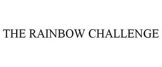 THE RAINBOW CHALLENGE