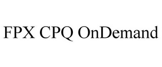 FPX CPQ ONDEMAND