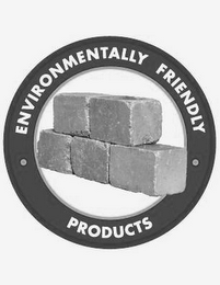 · ENVIRONMENTALLY FRIENDLY · PRODUCTS