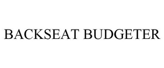 BACKSEAT BUDGETER