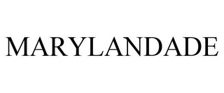 MARYLANDADE